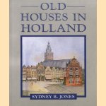 Old houses in Holland door Sysney R. Jones