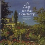 A day in the country. Impressionism and the French landscape door Andrea Belloni