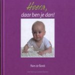 Hoera, daar ben je san! door Hans de Bondt