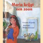 Maria krijgt een zoon door Vrouwke Klapwijk