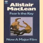 Fear is the key door Alistair Maclean