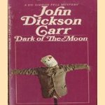 Dark of the moon door John Dickson Carr