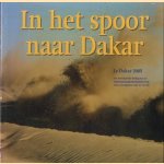 In het spoor naar Dakar. Het meeslepende verslag over de Nederlandstalige deelnemers in de meest prestigieuze rally ter wereld.
Leon Jansen e.a.
€ 10,00