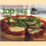 Top That. The great little book of pizzas door Emma Summer