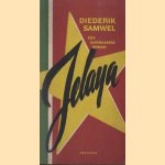 Jelaya. Een Surinaamse roman
Diederik Samwel
€ 6,00