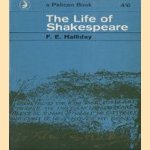 The life of Shakespeare door F.E. Halliday