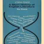 A short history of English literature door Ifor Evans