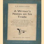 A writer's notes on his trade door C.E. Mantague