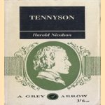 Tennyson door Harold Nicolson