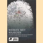 Werken met waarden. Beoordelen en ontwikkelen van mens en organisatie; de ideeën van Robert Quinn als leidraad
Dusschooten Caroline en anderen
€ 5,00