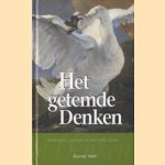 Het getemde denken. Onderwijs, cultuur en het volle leven . door Barend  . . Smit