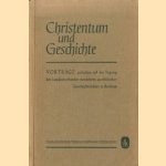 Christentum und geschichte door diverse auteurs