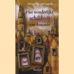 Het wonderlijke schilderij van Antonio door Anne Marie van Cappelle