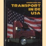 Gouden boek van transport in de USA door Henk Zorn