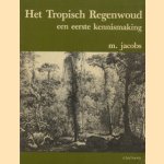 Tropisch regenwoud  een eerste kennismaking
M. Jacobs
€ 8,00