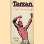 Tarzan. Tarzan en het verloren rijk door Edgar Rice Burroughs