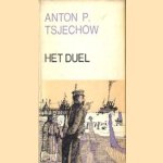 Het duel door Anton P. Tsjechow