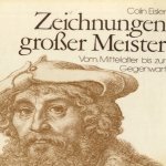 Zeichnungen grosser meister. Von mittelalter bis zur gegenwart
Colin Eisler
€ 12,50