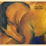 Franz Marc 1880-1916
diverse auteurs
€ 15,00