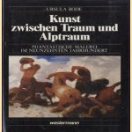 Kunst zwischen Traum und Alptraum. Phantastische Malerei im neunzehnten Jahrhundert
Ursula Bode
€ 8,00