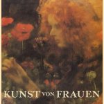 Kunst von Frauen. Das Berufsbild der Bildenden Künstlerinnen in vier Jahrhunderten
Edith Krull
€ 10,00