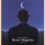 René Magritte 1898-1967 door Jacques Meuris