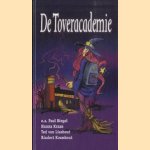 De toveracademie door Paul Biegel e.a.