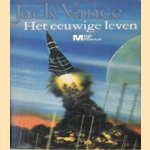 Het eeuwige leven door Jack Vance