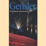 Gensler. The Architecture of Entertainment door Anthony Iannacci