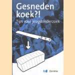 Gesneden koek?! Tips voor jeugdonderzoek
Gonnie ten Haaft e.a.
€ 5,00