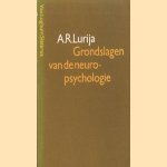 Grondlsagen van de neuro-psychologie
A.R. Lurija
€ 5,00