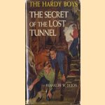 The Hardy Boys - The Secret of the Lost Tunnel
Franklin W. Dixon
€ 5,00