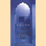 Het trappenhuis door Manil Suri