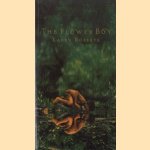 The Flower Boy door Karen Roberts