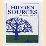 Hidden sources. Family history in unlikely places door Laura Szucs Pfeiffer