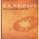 Een half leven door V.S. Naipaul