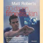 90-Dagen fitnessplan door Matt Roberts