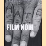 Film Noir door Alain Silver e.a.