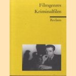 Filmgenres. Kriminalfilm door Knut Hickethier e.a.