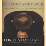 The energy of prayer. How to deepen your spiritual practice
Thich Nhat Hanh
€ 5,00