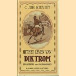 Uit het leven van Dik Trom door C. Joh. Kieviet