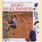 Het grote handboek van de bergbeklimmer door Garth Hattingh