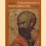 Theophanes der Grieche und seine schule door Viktor N. Lazarev