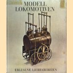 Modell Lokomotiven. Erlesene Liefhabereien
J.E. Minns
€ 5,00