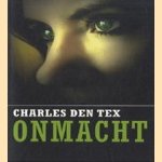 Maand van het spannende boek 2010: Onmacht door Charles den Tex