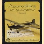 Aeromodelling.
Ray Malmström
€ 5,00