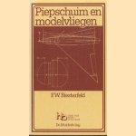 Piepschuim en modelvliegen door F.W. Biesterfeld