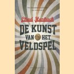 De kunst van het veldspel door Chad Harbach