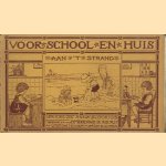 Voor school en thuis. Aan 't strand door Anna Sutorius