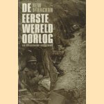 De eerste wereldoorlog. Een geïllustreerde geschiedenis door Hew Strachan